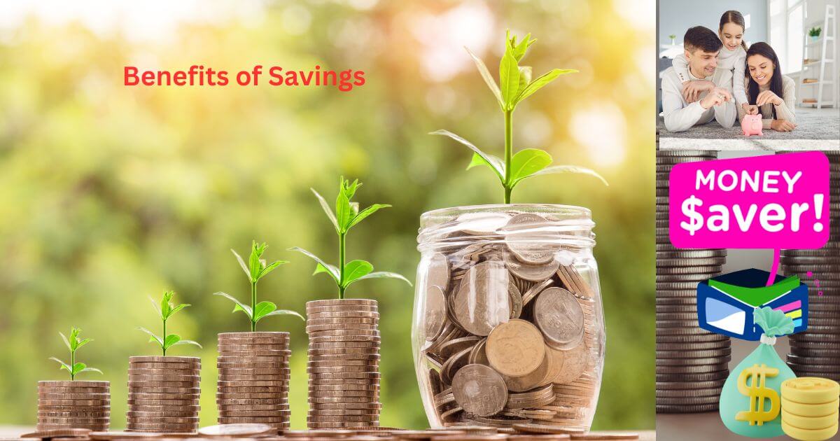 Benefits of Savings